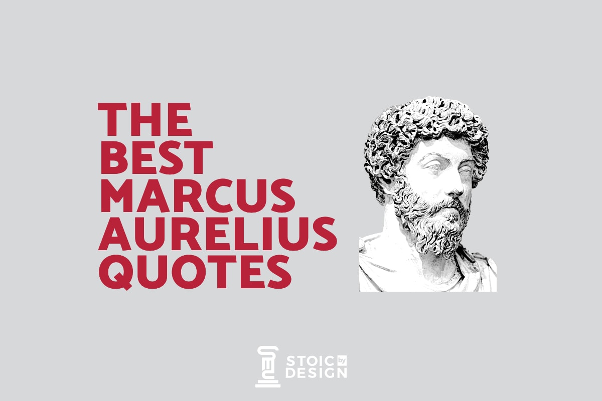The Best Marcus Aurelius Stoic Image Video Quotes Stoic By Design The Best Marcus Aurelius Stoic Image Video Quotes Stoic By Design